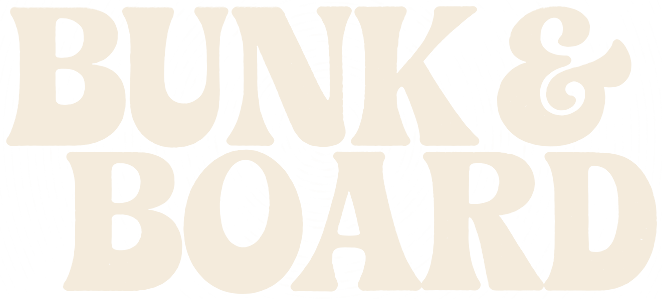 Bunk & Board